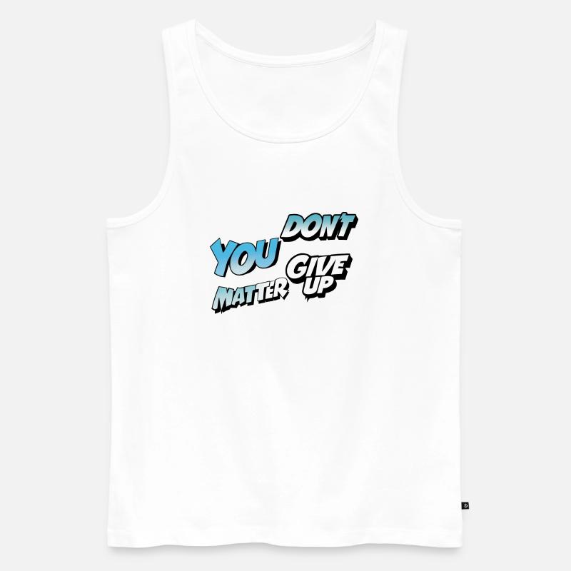Gebt nicht auf oder ja - Männer Premium Bio Tank Top - Weiß
