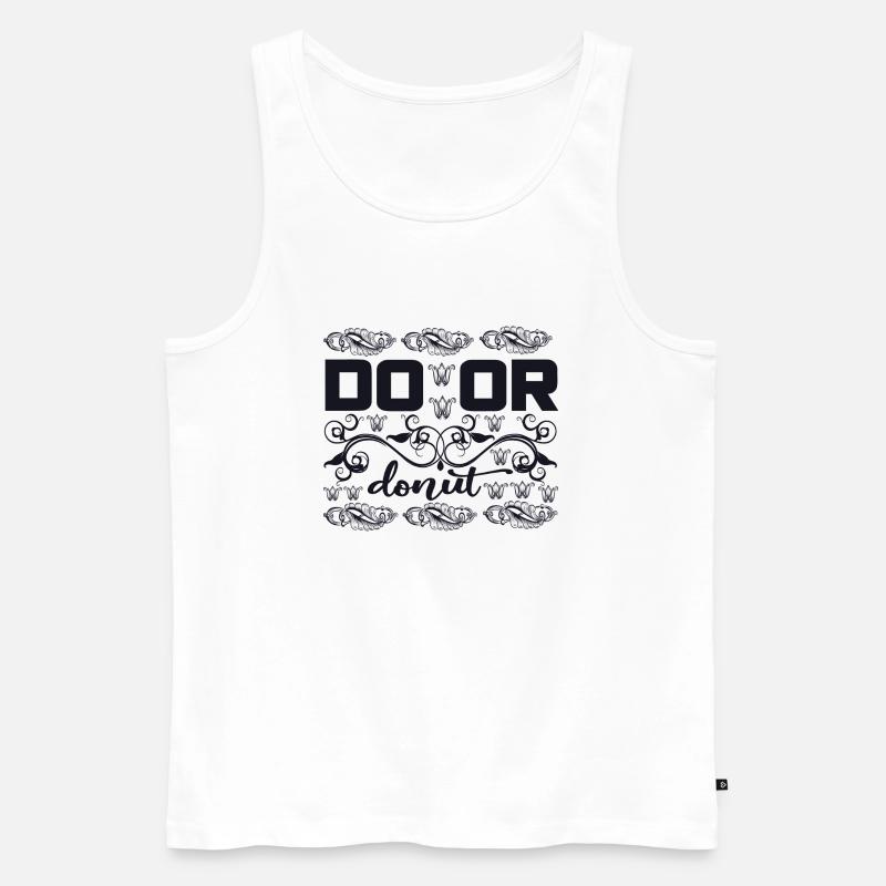 do or donut - Männer Premium Bio Tank Top - Weiß