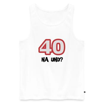 Zum 40. Geburtstag ein Shirt „40 na und?“ - Männer Premium Bio Tank Top - Weiß - Vorne - AI Model Male 178 light (178cm)