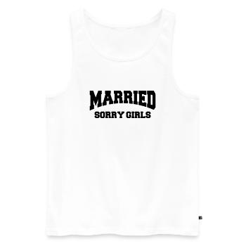 Married - Sorry girls! - Débardeur bio Premium Homme - blanc - Devant - Michal (187cm)