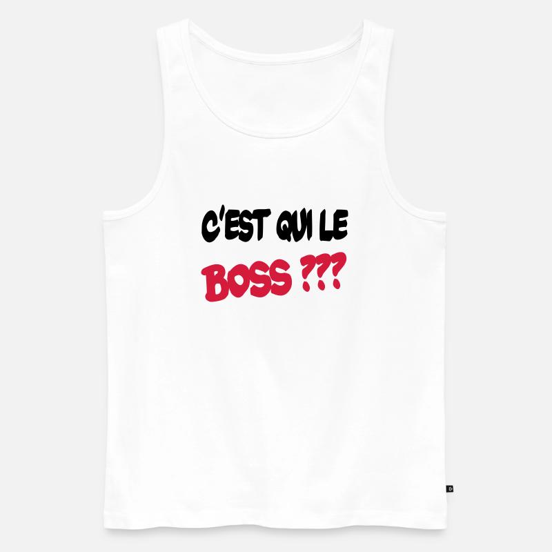 C'est qui le boss ? - Männer Premium Bio Tank Top - Weiß