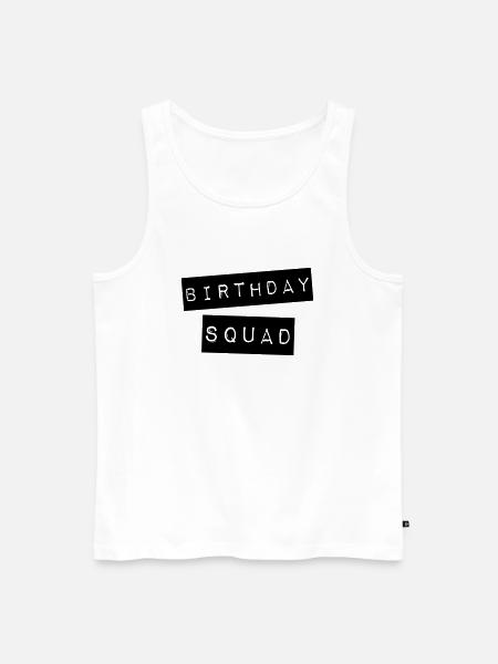 Birthday Squad - Men's Premium Organic Tank Top - white