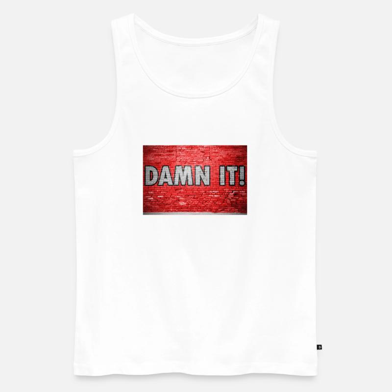 Damn It Brick Wall Graffiti - Men's Premium Organic Tank Top - white