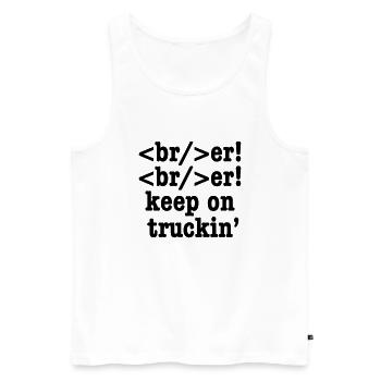 breaker! breaker! keep on truckin' // HTML Code - Men's Premium Organic Tank Top - white - Front - AI Model Male 178 light (178cm)