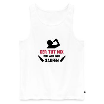 Der tut nix nur saufen - Männer Premium Bio Tank Top - Weiß - Vorne - Michal (187cm)