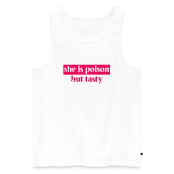 She Is Poison But Tasty - Men's Premium Organic Tank Top - white - Front - Michal (187cm)
