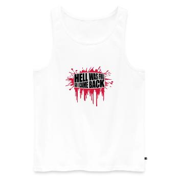 hell was full Zitat - Männer Premium Bio Tank Top - Weiß - Vorne - Michal (187cm)