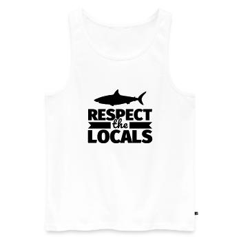 Drôle de dicton requins : Respectez les locaux - Débardeur bio Premium Homme - blanc - Devant - Michal (187cm)