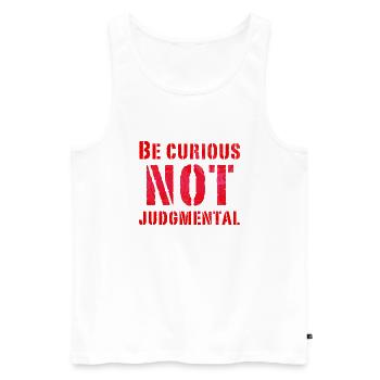 Seien Sie neugierig, nicht wertend wesentlicher Text in Rot - Männer Premium Bio Tank Top - Weiß - Vorne - AI Model Male 178 light (178cm)