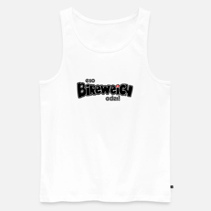 eso Bireweich oder! - Männer Premium Bio Tank Top - Weiß