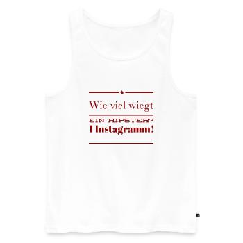 Wie viel wiegt ein Hipster? 1 Instagramm! NEU NEW - Männer Premium Bio Tank Top - Weiß - Vorne - Michal (187cm)