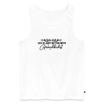 Life Is Just Better With Grandkids - Men's Premium Organic Tank Top - white - Front - Michal (187cm)