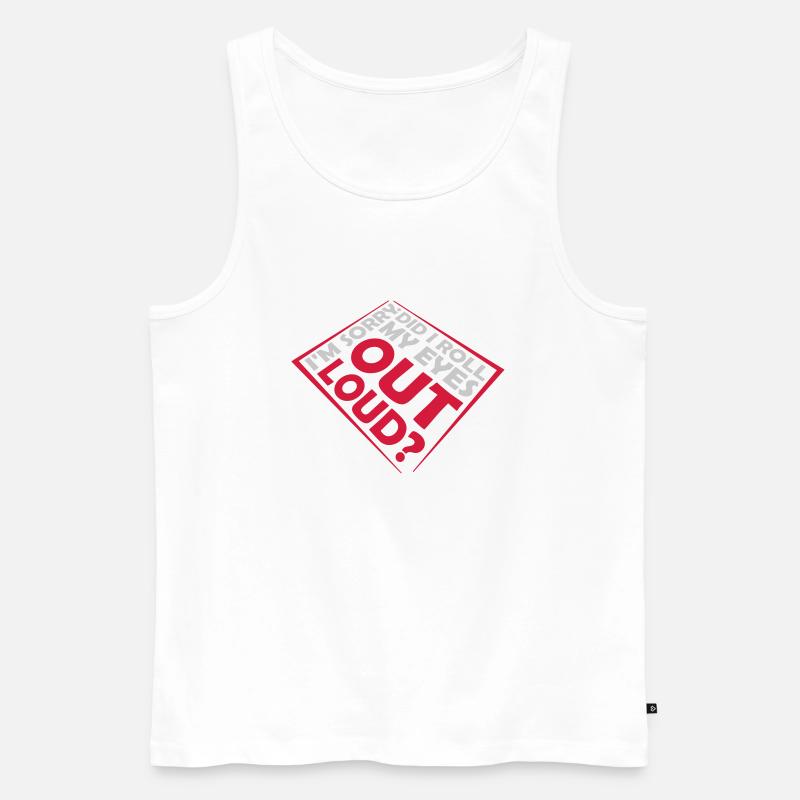 Roll My Eyes Out - Männer Premium Bio Tank Top - Weiß
