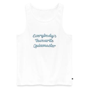Everybodys favourite quizmaster funny te - Men's Premium Organic Tank Top - white - Front - Michal (187cm)