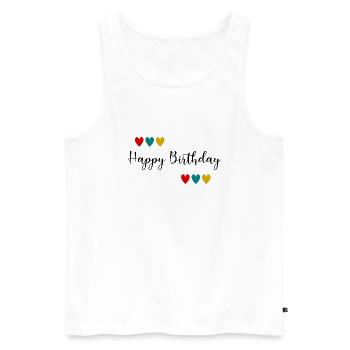 Birthday. HAPPY BIRTHDAY. Happy birthday. - Men's Premium Organic Tank Top - white - Front - Michal (187cm)
