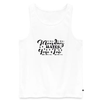 Monday Hates You Too - Männer Premium Bio Tank Top - Weiß - Vorne - Michal (187cm)