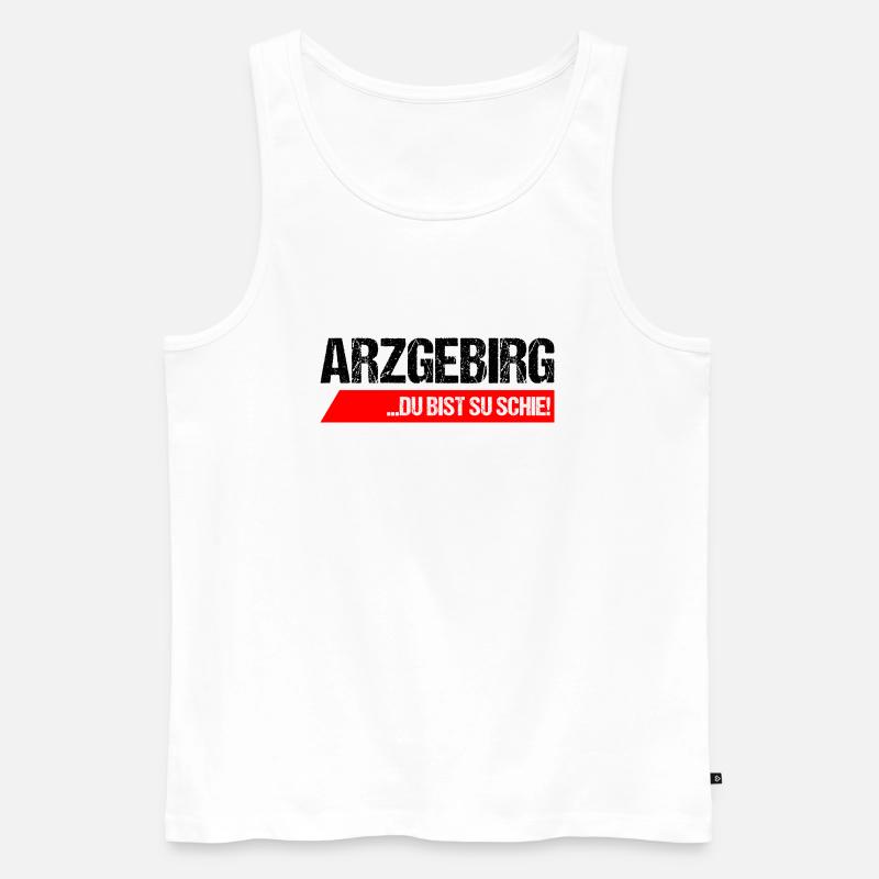 Arzgebirg du bist su schie - Männer Premium Bio Tank Top - Weiß