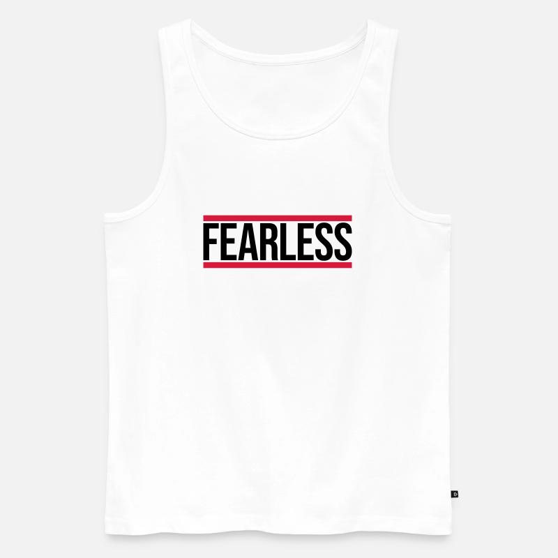fearless Text Zitat Design - Männer Premium Bio Tank Top - Weiß
