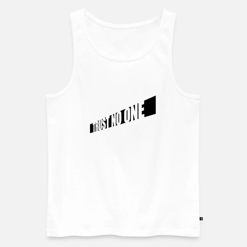 trust no one Zitat - Männer Premium Bio Tank Top - Weiß