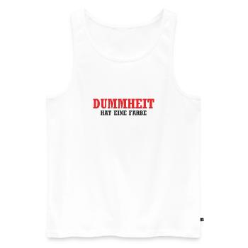 Dummheit hat eine Farbe - Lustiger Spruch - Männer Premium Bio Tank Top - Weiß - Vorne - Michal (187cm)