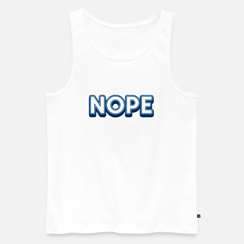 Nope. - Men's Premium Organic Tank Top - white
