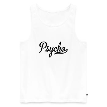 Psycho - Männer Premium Bio Tank Top - Weiß - Vorne - Michal (187cm)