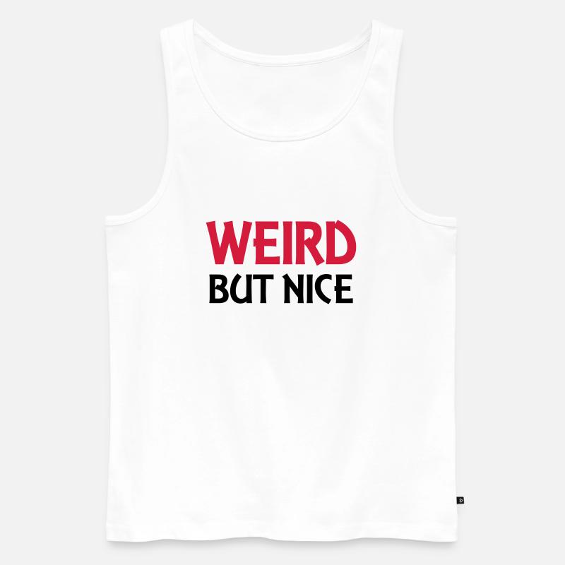 Weird but nice - Männer Premium Bio Tank Top - Weiß