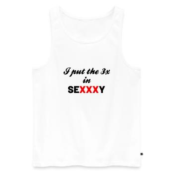 I put the 3 X in Sexxxy - Männer Premium Bio Tank Top - Weiß - Vorne - Michal (187cm)
