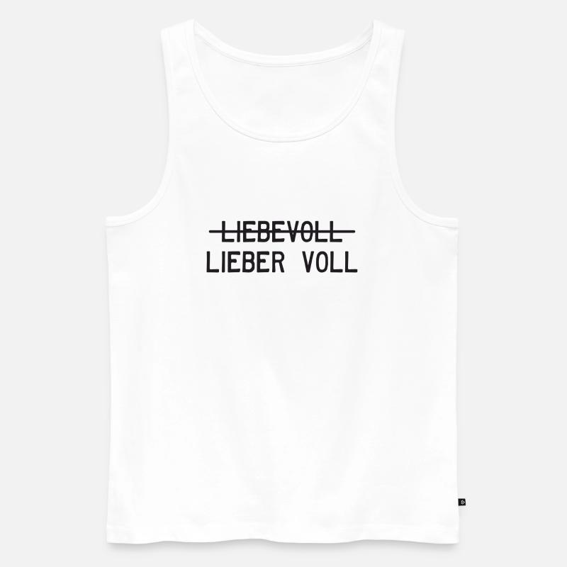 Liebevoll oder lieber voll? - Männer Premium Bio Tank Top - Weiß
