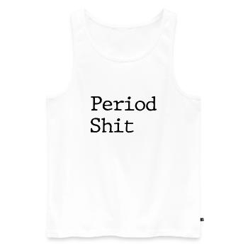 Periodenscheiße - Männer Premium Bio Tank Top - Weiß - Vorne - Michal (187cm)