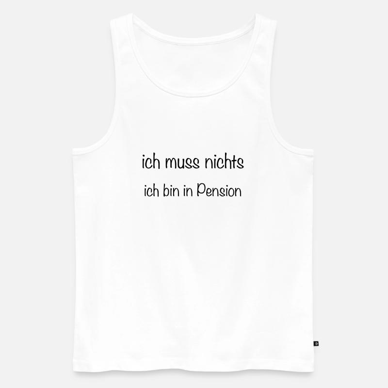 ich muss nichts - Männer Premium Bio Tank Top - Weiß