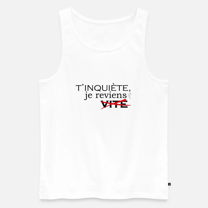 Keine Sorge, ich bin bald wieder da - Männer Premium Bio Tank Top - Weiß