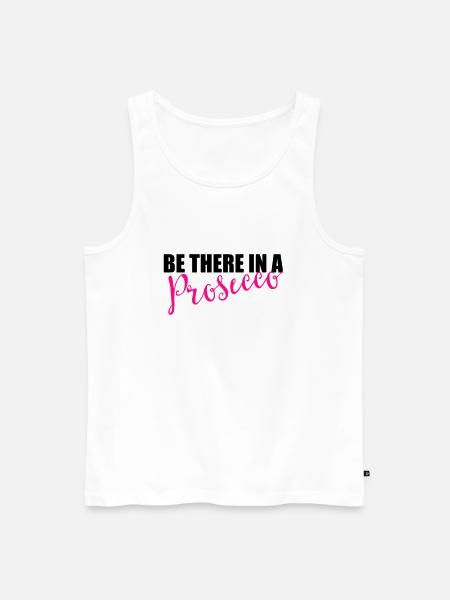 Be there in a prosecco - Men's Premium Organic Tank Top - white