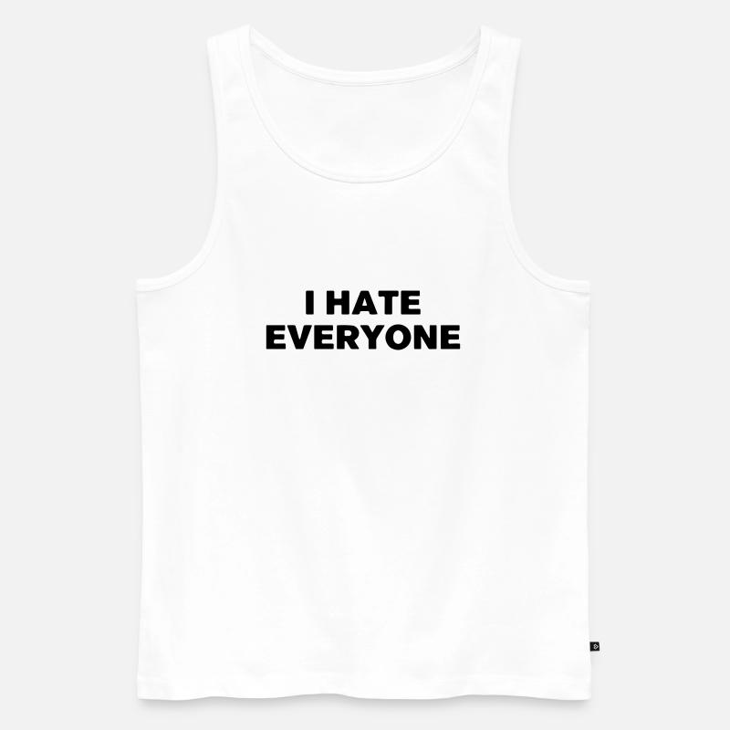 Ich hasse jeden. - Männer Premium Bio Tank Top - Weiß