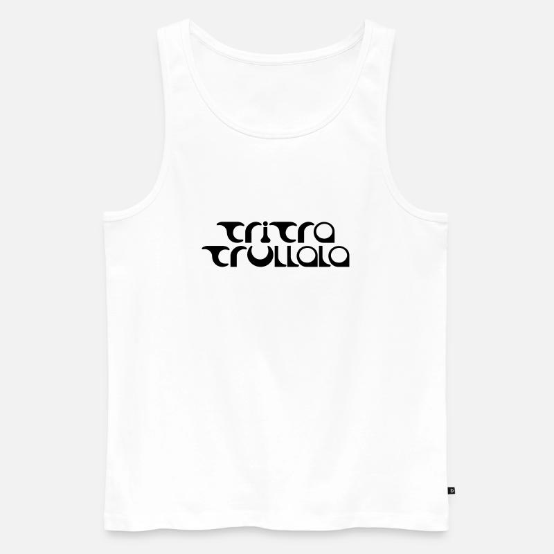 TRITRATRULLALA - Männer Premium Bio Tank Top - Weiß