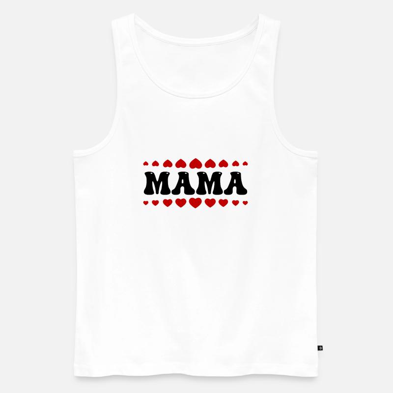Mama - Männer Premium Bio Tank Top - Weiß