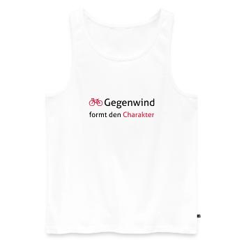 Gegenwind formt den Charakter. Für Radfahrer. - Männer Premium Bio Tank Top - Weiß - Vorne - Michal (187cm)