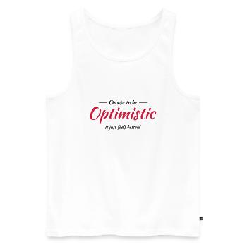 Choose to be optimistic - Men's Premium Organic Tank Top - white - Front - AI Model Male 178 light (178cm)