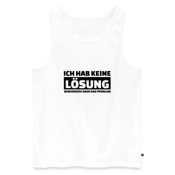 Keine Lösung - Männer Premium Bio Tank Top - Weiß - Vorne - Michal (187cm)