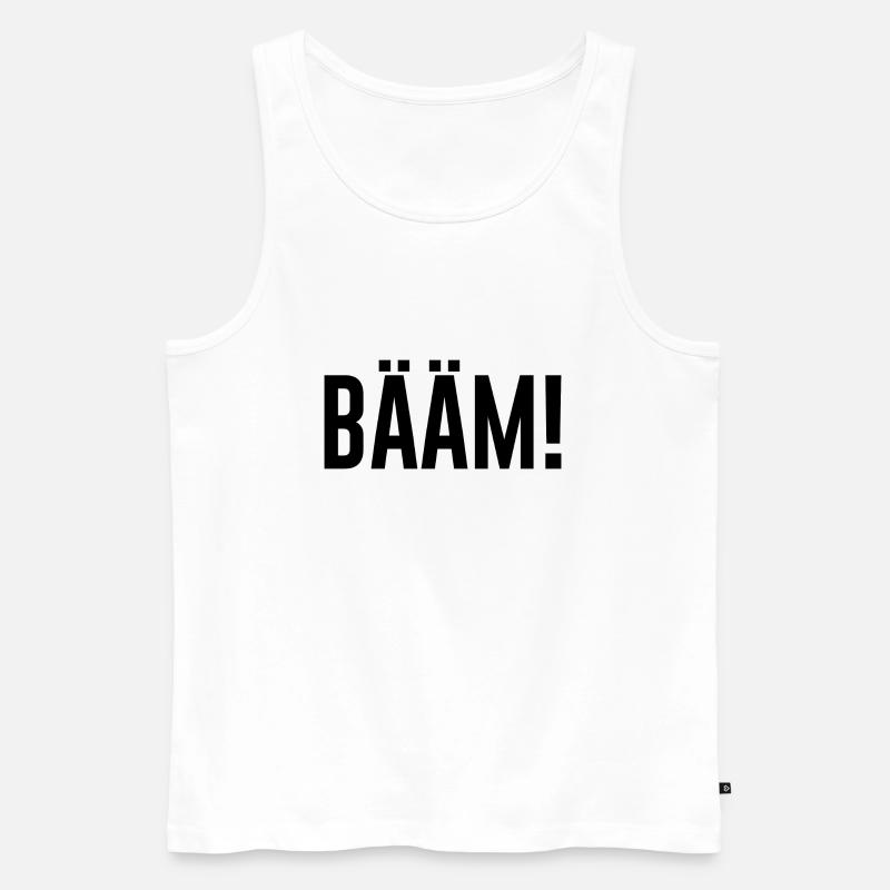 Bääm Geschenkidee Sprüche Spruch - Männer Premium Bio Tank Top - Weiß