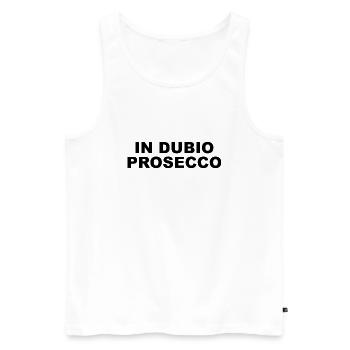 in dubio prosecco Lustiger Sekt Spruch Geschenk - Männer Premium Bio Tank Top - Weiß - Vorne - AI Model Male 178 light (178cm)