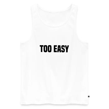 Zu einfach für einfach zu spielenden Nerd Gaming Geek - Männer Premium Bio Tank Top - Weiß - Vorne - AI Model Male 178 light (178cm)