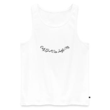 Only God Can Judge Me - Men's Premium Organic Tank Top - white - Front - AI Model Male 178 light (178cm)