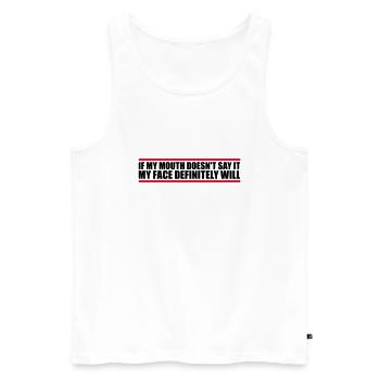 my face definitely will - Men's Premium Organic Tank Top - white - Front - Michal (187cm)