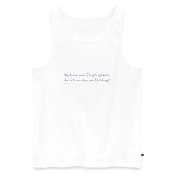 Rede nur wenn du gefragt wirst - Männer Premium Bio Tank Top - Weiß - Vorne - Michal (187cm)