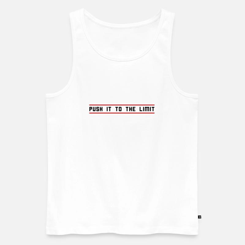 Push it to the limit - Männer Premium Bio Tank Top - Weiß