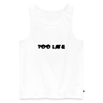 Too late letters bloody bloody font Vector - Men's Premium Organic Tank Top - white - Front - Michal (187cm)