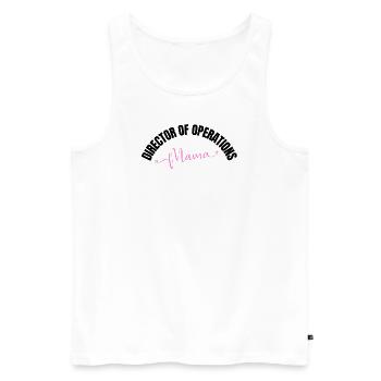 Director Of operations Mama Mother - Men's Premium Organic Tank Top - white - Front - Michal (187cm)