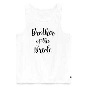 Brother Of The Bride Family Bridal Party - Männer Premium Bio Tank Top - Weiß - Vorne - AI Model Male 178 light (178cm)