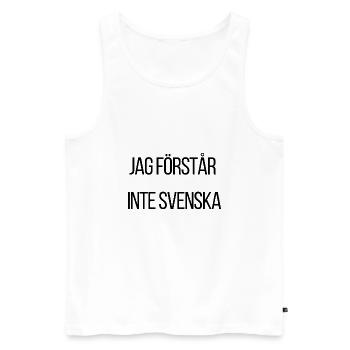 Ich verstehe kein schwedisch - Spruch - Männer Premium Bio Tank Top - Weiß - Vorne - Michal (187cm)